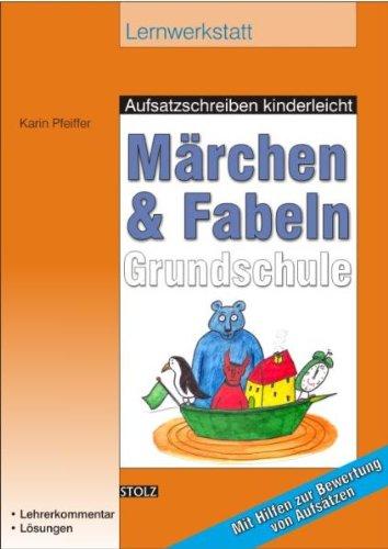 Märchen & Fabeln, Grundschule