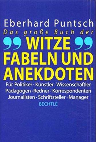 Das grosse Buch der Witze, Fabeln und Anekdoten