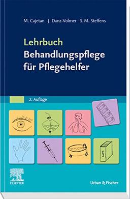 Lehrbuch Behandlungspflege für Pflegehelfer