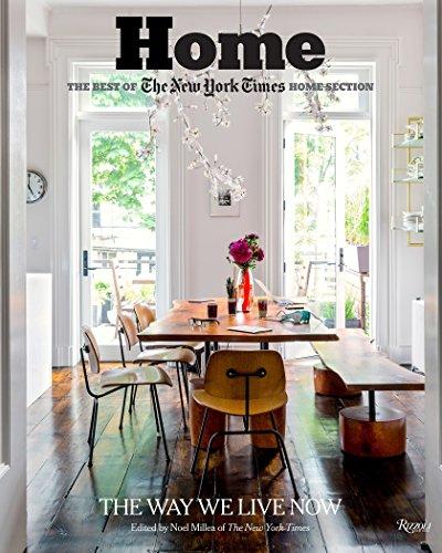 Home: The Best of The New York Times Home Section: The Way We Live Now