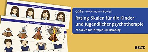 Rating-Skalen für die Kinder- und Jugendlichenpsychotherapie: 26 Skalen für Therapie und Beratung