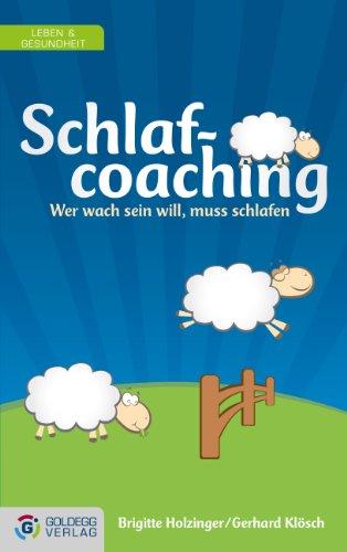 Schlafcoaching: Wer wach sein will, muss schlafen