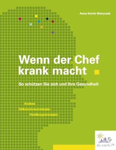 Wenn der Chef krank macht: So schützen Sie sich und Ihre Gesundheit