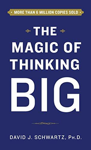 Magic of Thinking Big