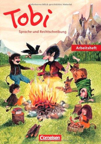 Tobi - Bisherige Ausgabe: Arbeitsheft Sprache und Rechtschreibung