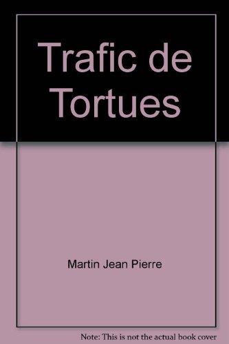 Trafic de tortues (Collection Plus)