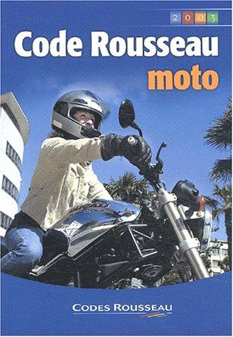 Code Rousseau moto. Edition 2003 (Cod.Rouss.Diff.)