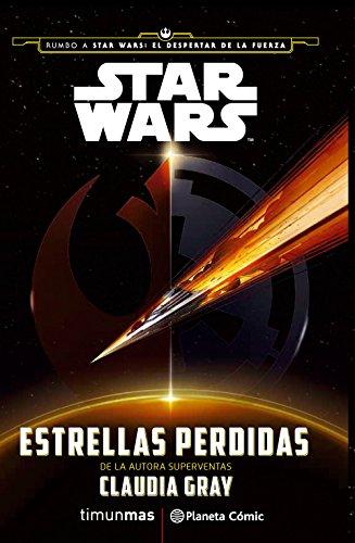 Star Wars, Estrellas perdidas (Star Wars: Novelas)