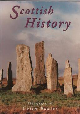 Scottish History: Photographs by Colin Baxter (Baxter Guides)