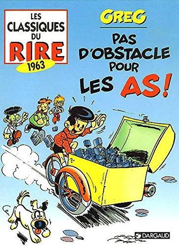 Les classiques du rire. Vol. 1. Pas d'obstacle pour les as ! : 1963