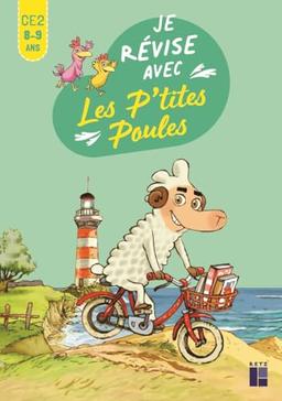 Je révise avec les p'tites poules : CE2, 8-9 ans