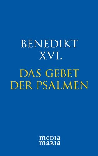 Das Gebet der Psalmen