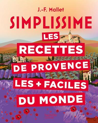 Les recettes de Provence les + faciles du monde