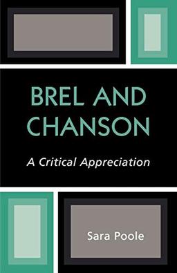 Brel and Chanson: A Critical Appreciation