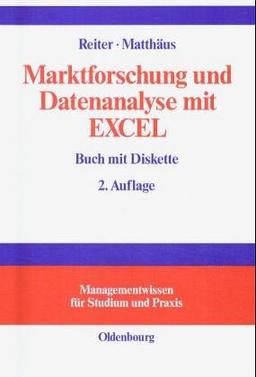 Marktforschung und Datenanalyse mit EXCEL. Moderne Software zur professionellen Datenanalyse