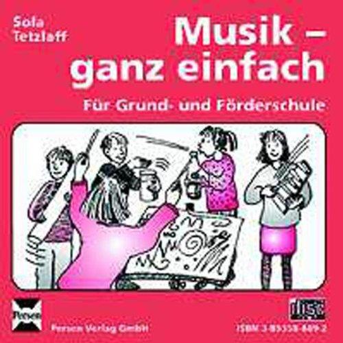 Musik - ganz einfach - CD: 1. bis 4. Klasse