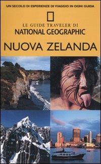 Nuova Zelanda (Guide traveler. National Geographic)