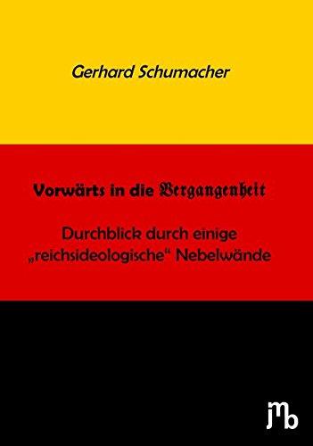 Vorwärts in die Vergangenheit: Durchblick durch einige "reichsbürgerliche" Nebelwände