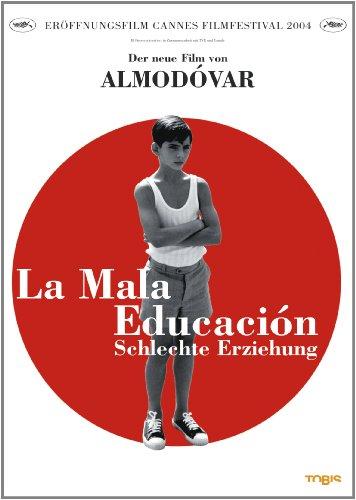 La mala educación - Schlechte Erziehung