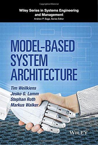 Model-Based System Architecture (Wiley Series in Systems Engineering and Management)