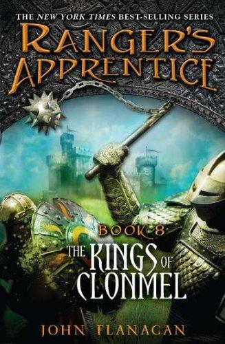 Kings of Clonmel: Book Eight (Ranger's Apprentice)