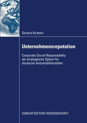 Unternehmensreputation: Corporate Social Responsibility als strategische Option für deutsche Automobilhersteller