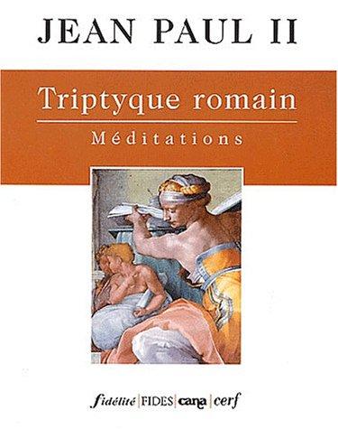 Triptyque romain: Méditations