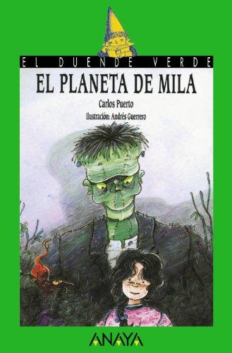 El planeta de Mila (LITERATURA INFANTIL - El Duende Verde)