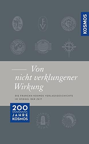 Franckh-Kosmos "... von nicht verklungener Wirkung ..."