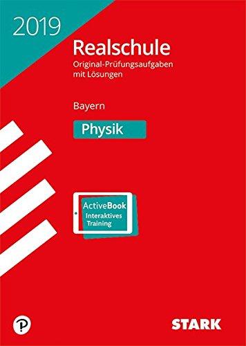 Original-Prüfungen Realschule - Physik - Bayern