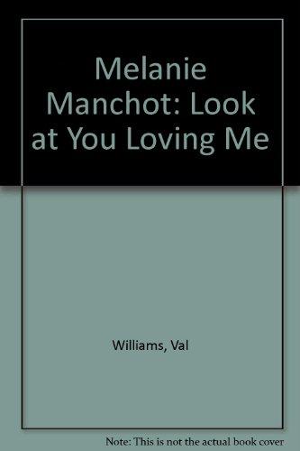 look at you loving me: Bilder meiner Mutter von 1995-1998