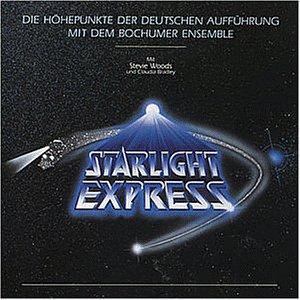 Starlight Express - Die Höhepunkte der Deutschen Aufführung (Bochumer Ensemble)