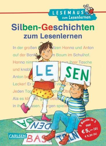 LESEMAUS zum Lesenlernen Sammelbände: Silben-Geschichten zum Lesenlernen: Drei Teile in einem Band. Lilli tauscht ihr Pausenbrot; Ein Tor für David; Conni auf Waldsafari