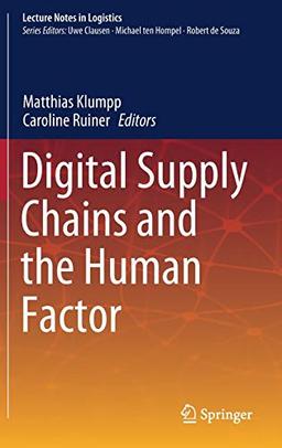 Digital Supply Chains and the Human Factor (Lecture Notes in Logistics)