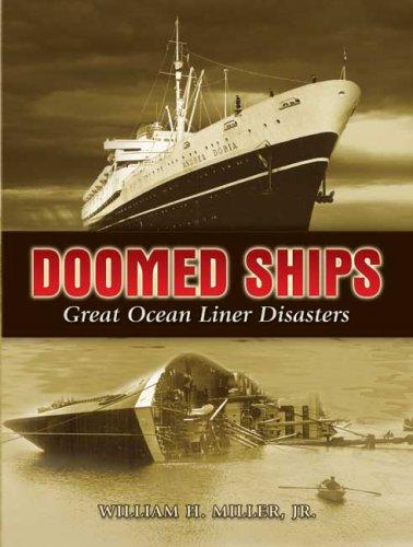 Doomed Ships: Great Ocean Liner Disasters (Dover Maritime Books)