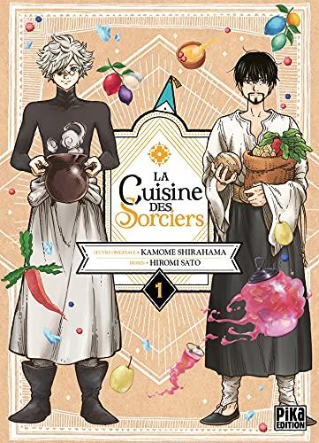 La cuisine des sorciers. Vol. 1