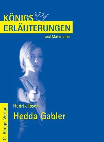 Königs Erläuterungen und Materialien, Bd.459, Hedda Gabler