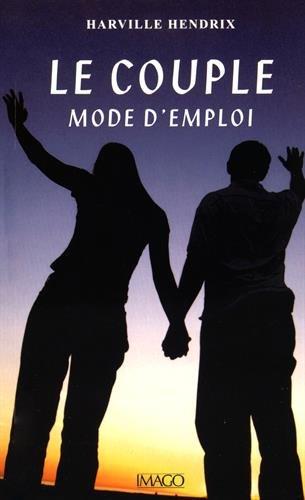 Le couple : mode d'emploi