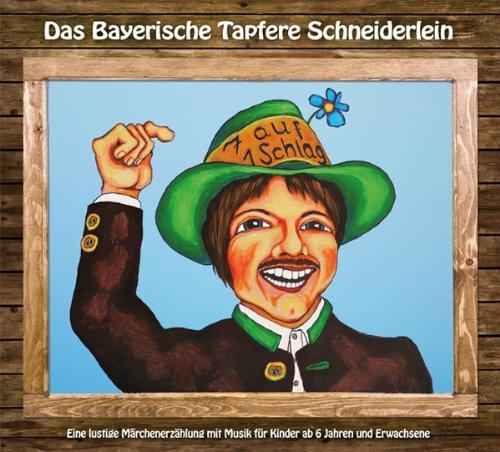 Das Bayerische Tapfere Schneiderlei