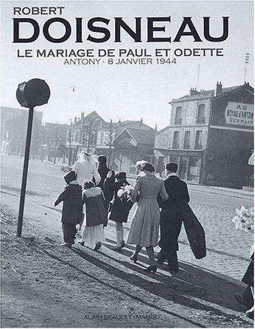 Le mariage de Paul et Odette : Antony, 8 janvier 1944