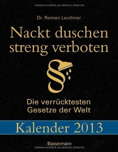 Nackt duschen streng verboten 2013