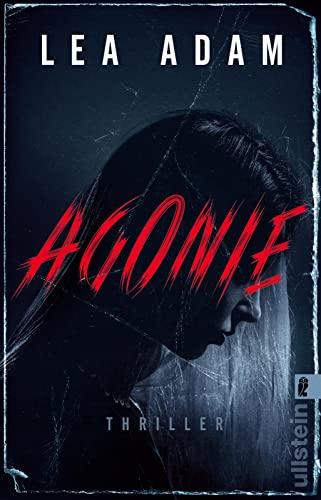 Agonie: Thriller | Ein abgründiger Thriller mit Setting in Hamburg: spannend, aktuell, brutal (Milosevic und Frey ermitteln, Band 2)