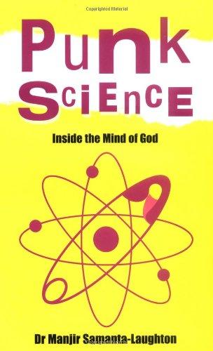 Punk Science: Inside the Mind of God