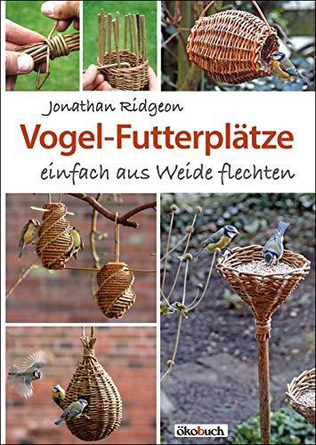 Vogel-Futterplätze: einfach aus Weide flechten