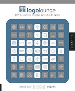 Gardner, B: LogoLounge: 2,000 International Identities by Leading Designers