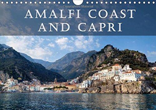 Amalfi Coast & Capri 2016: The Amalfi Coast and the island Capri are thought to be one of the most beautiful Mediterranean regions. (Calvendo Places)