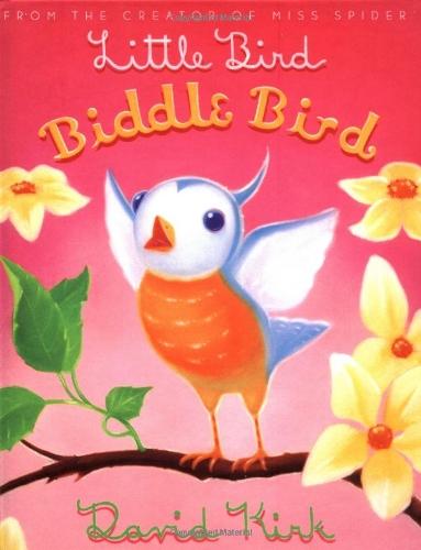 Little Bird, Biddle Bird (Biddle Books)