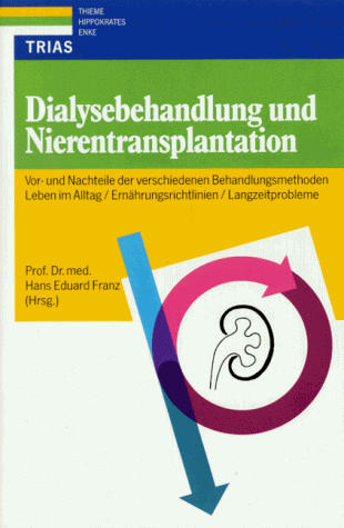 Dialysebehandlung und Nierentransplantation