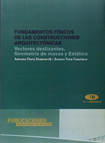 Fundamentos físicos de las construcciones arquitectónicas (Textos docentes)