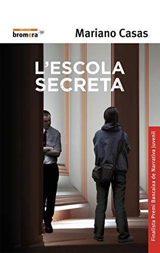 L'escola secreta (Espurna, Band 67)